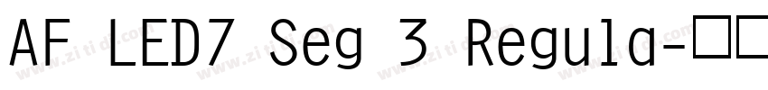 AF LED7 Seg 3 Regula字体转换